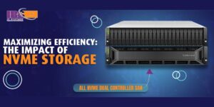 Maximizing Efficiency The Impact of NVMe Storage in IR Systems