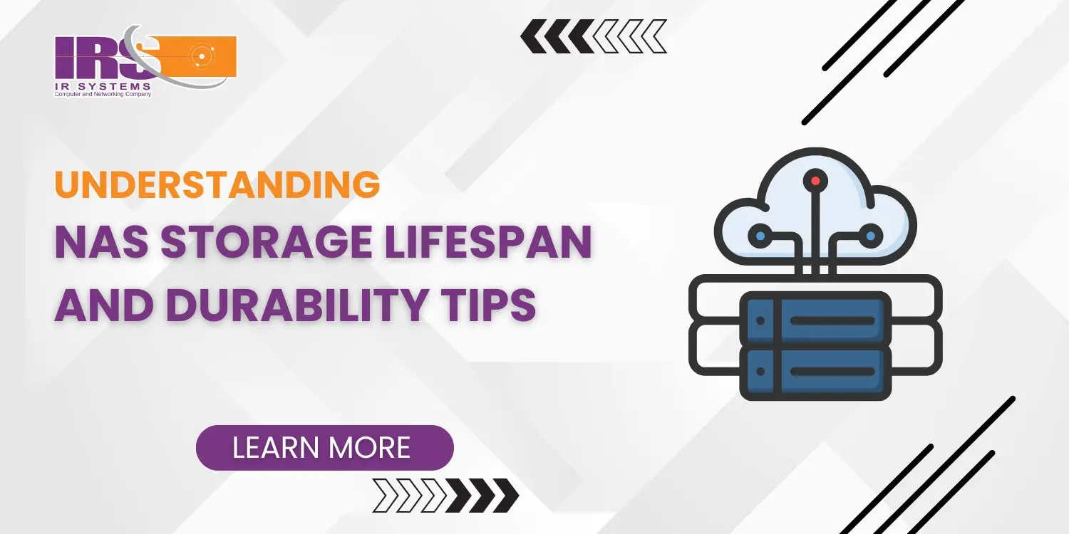 Understanding NAS Storage Lifespan and Durability Tips