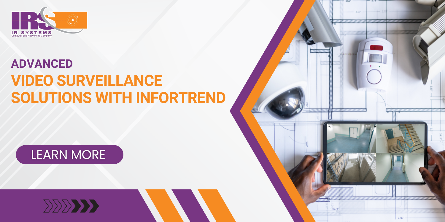 Advanced Video Surveillance Solutions with Infortrend