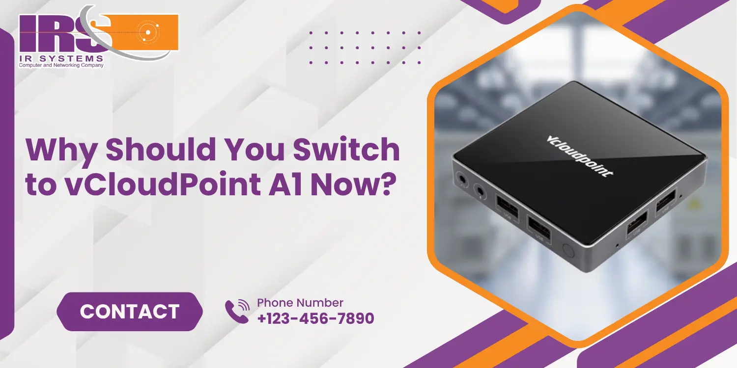 Why Should You Switch to vCloudPoint S100A1 Now?