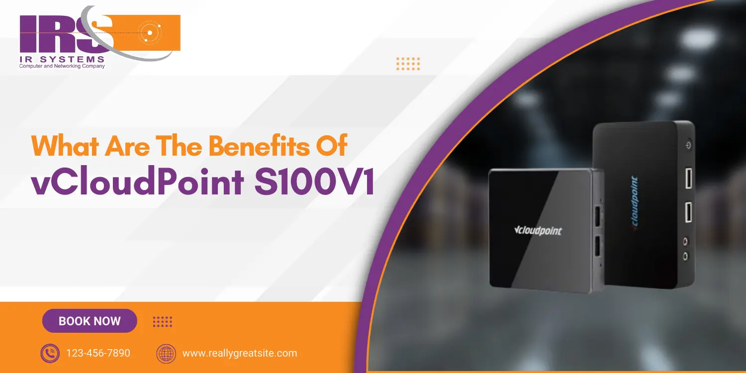 What Are the Benefits of vCloudPoint S100V1