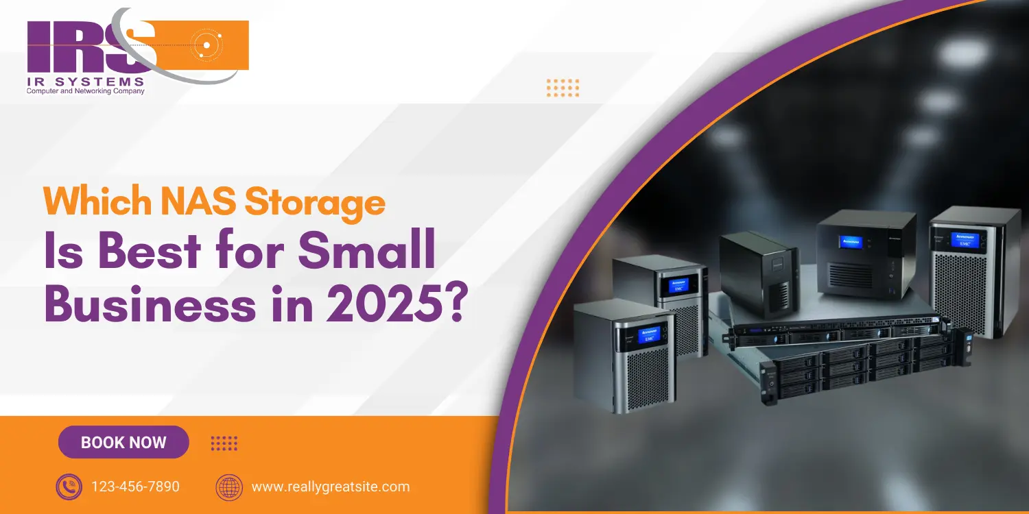 Which NAS Storage Is Best for Small Business in 2025?