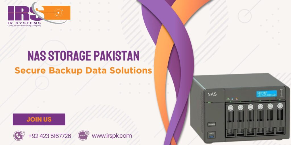 NAS storage Pakistan secure backup data solutions by IR Systems enterprise network storage device