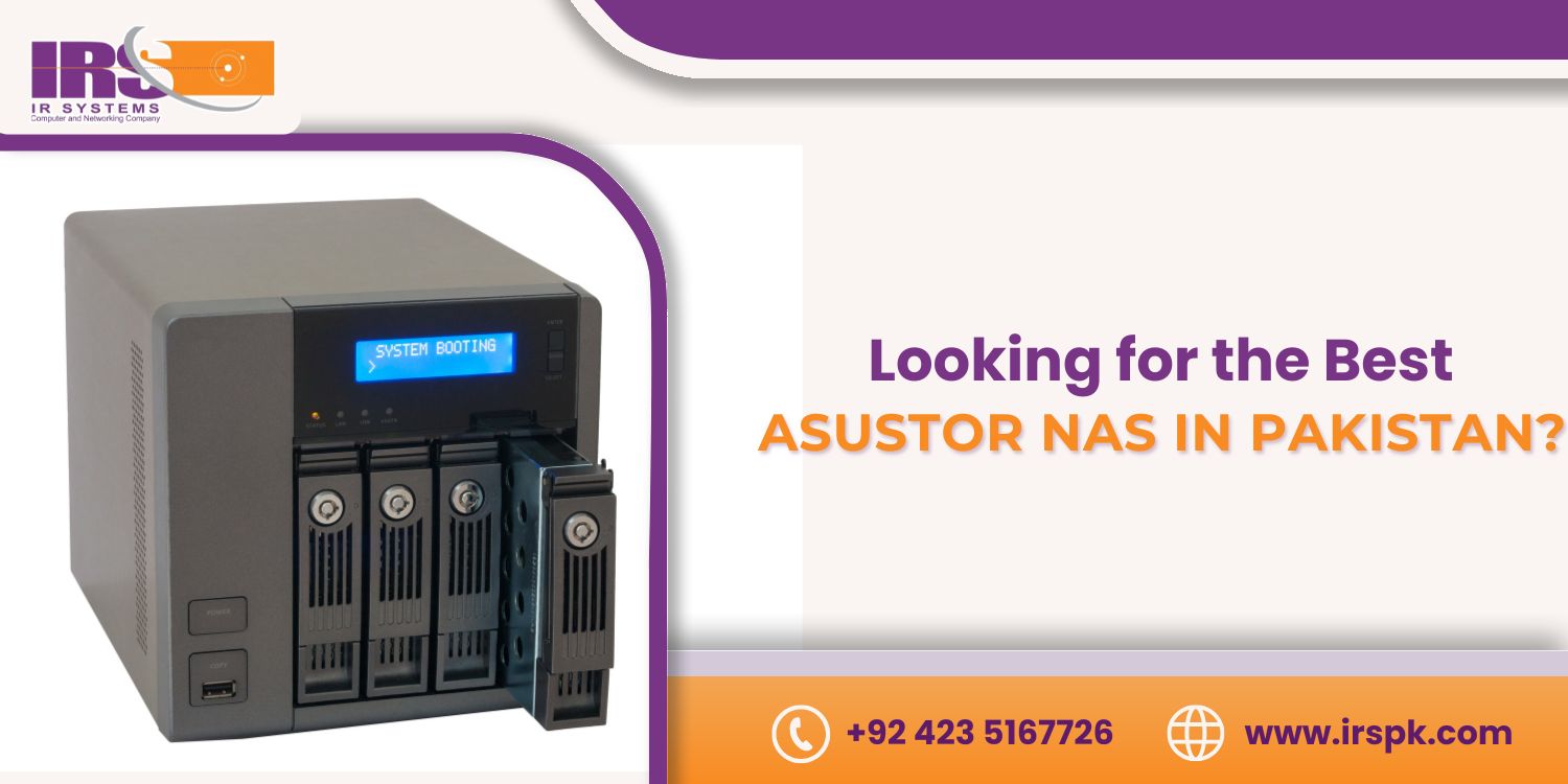 Looking for the Best Asustor NAS in Pakistan?